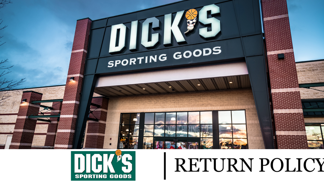 Dicks return policy